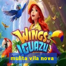 mulita vila nova